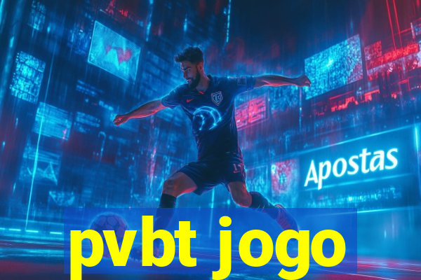 pvbt jogo